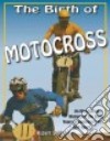 The Birth of Motocross libro str