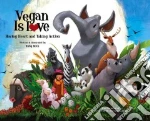 Vegan Is Love