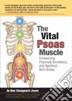 The Vital Psoas Muscle