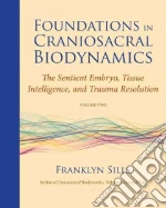 Foundations in Craniosacral Biodynamics