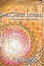 The Christ Letters