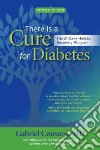 There Is a Cure for Diabetes libro str