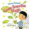 Green Smoothie Magic libro str