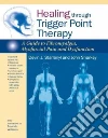 Healing Through Trigger Point Therapy libro str