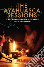 The Ayahuasca Sessions