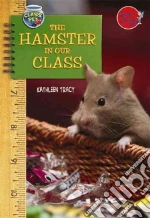 The Hamster in Our Class libro str