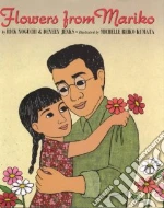 Flowers from Mariko