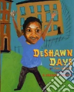 Deshawn Days