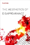 The Aesthetics of Disappearance libro str