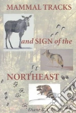 Mammal Tracks and Sign of the Northeast