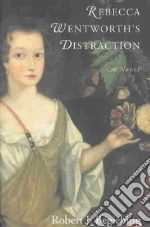 Rebecca Wentworth's Distraction