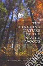 The Changing Nature of the Maine Woods