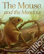The Mouse and the Meadow