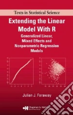 Extending the Linear Model With R