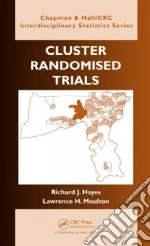 Cluster Randomised Trials