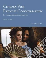 Cinema for French Conversation