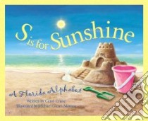 S Is for Sunshine libro in lingua di Crane Carol, Monroe Michael (ILT)