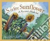 S Is for Sunflower libro str