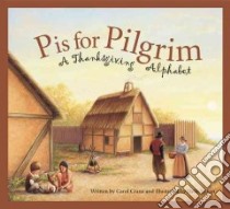 P Is for Pilgrim libro in lingua di Crane Carol, Urban Helle (ILT)