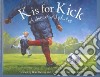 K Is for Kick libro str