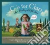 C Is for Ciao libro str
