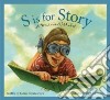 S is for Story libro str