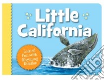 Little California libro in lingua di James Helen Foster, Urban Helle (ILT)