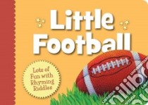 Little Football libro in lingua di Herzog Brad, Bowles Doug (ILT)
