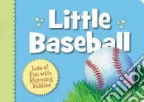 Little Baseball libro in lingua di Herzog Brad, Bowles Doug (ILT)