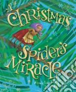 A Christmas Spider's Miracle