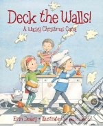Deck the Walls!