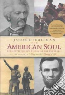 The American Soul libro in lingua di Needleman Jacob