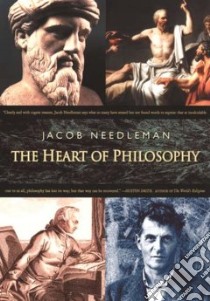 The Heart of Philosphy libro in lingua di Needleman Jacob
