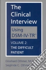 The Clinical Interview Using Dsm-Iv-Tr