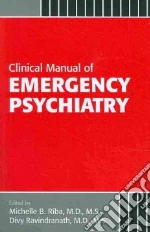 Clinical Manual of Emergency Psychiatry