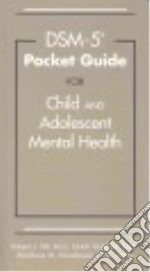 Dsm-5 Pocket Guide for Child and Adolescent Mental Health