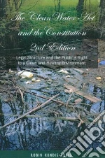The Clean Water Act and the Constitution