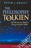 The Philosophy of Tolkien libro str