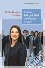 Official PHR and SPHR Certification Guide