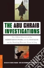 The Abu Ghraib Investigations