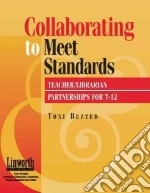 Collaborating to Meet Standards