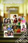 Building Parent Engagement in Schools libro str