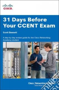31 Days Before Your CCENT Certification libro in lingua di Scott Bennett