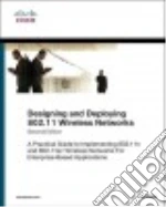 Designing and Deploying 802.11 Wireless Networks