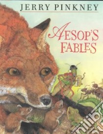 Aesop's Fables libro in lingua di Pinkney J., Pinkney Jerry (ILT)