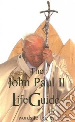 The John Paul II Lifeguide