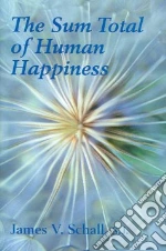 Sum Total of Human Happiness