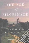 The Age of Pilgrimage libro str