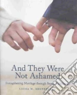 And They Were Not Ashamed