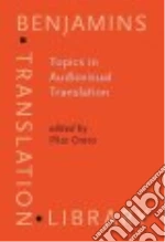 Topics in Audiovisual Translation